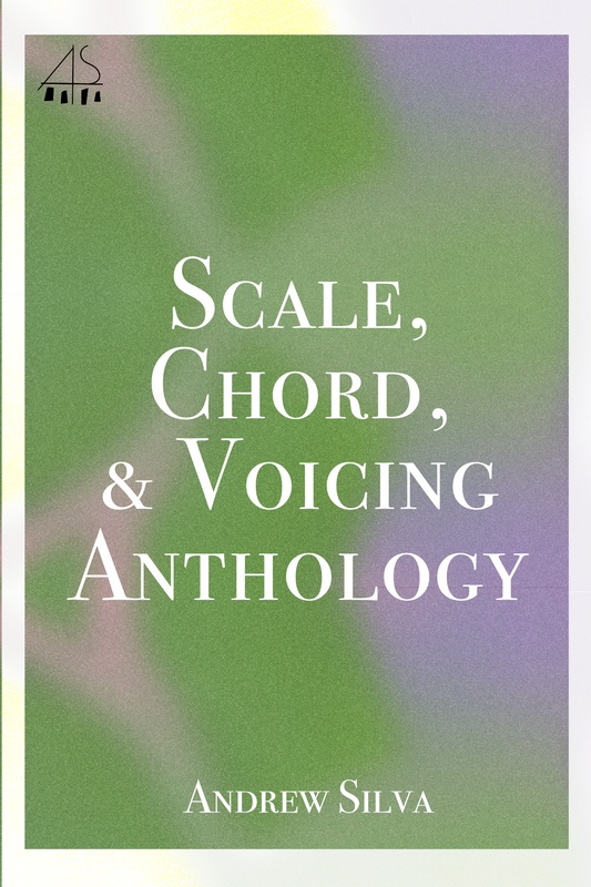 Scale, Chord, and Voicing Anthology